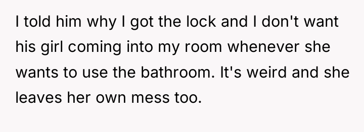 I told him why I got the lock and I...