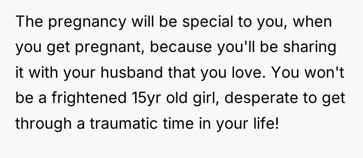 The pregnancy will be special to you, when you get...