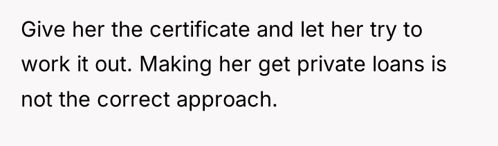 Give her the certificate and let her try to work...
