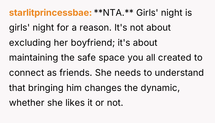 starlitprincessbae **NTA.** Girls' night is girls' night for a reason....