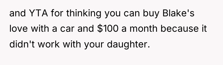 and YTA for thinking you can buy Blake's love with...