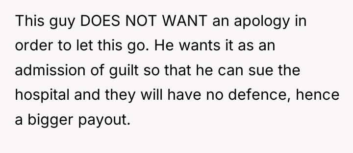 This guy DOES NOT WANT an apology in order to...