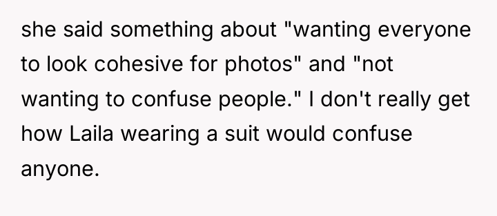 she said something about "wanting everyone to look cohesive for...