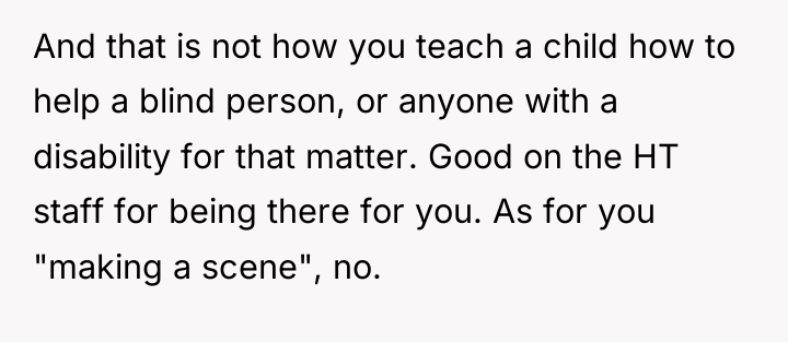 And that is not how you teach a child how...