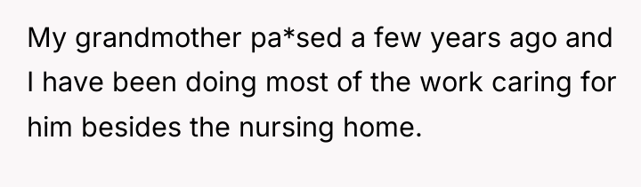 My grandmother pa*sed a few years ago and I have...
