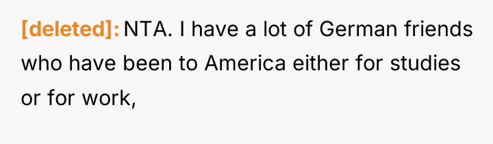 [deleted] NTA. I have a lot of German friends who...