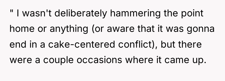 " I wasn't deliberately hammering the point home or anything...