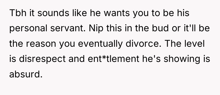Tbh it sounds like he wants you to be his...