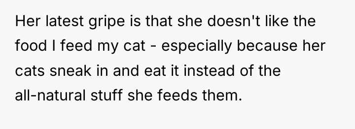 Her latest gripe is that she doesn't like the food...