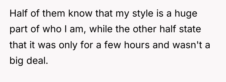 Half of them know that my style is a huge...