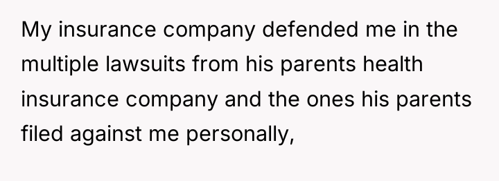 My insurance company defended me in the multiple lawsuits from...