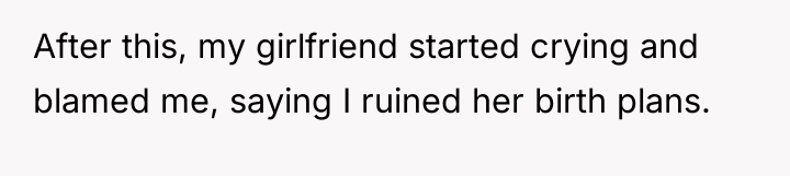 After this, my girlfriend started crying and blamed me, saying...