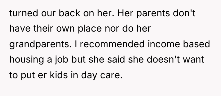 turned our back on her. Her parents don't have their...