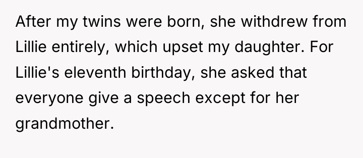 After my twins were born, she withdrew from Lillie entirely,...