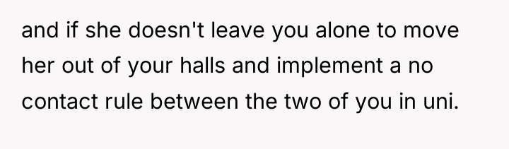 and if she doesn't leave you alone to move her...