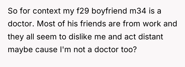 So for context my f29 boyfriend m34 is a doctor....