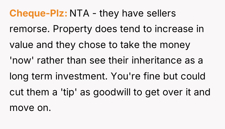 Cheque-Plz NTA - they have sellers remorse. Property does tend...