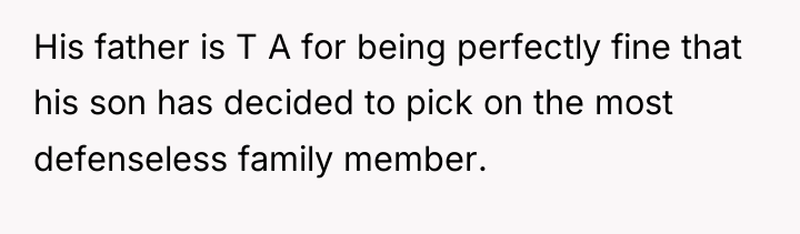 His father is T A for being perfectly fine that...