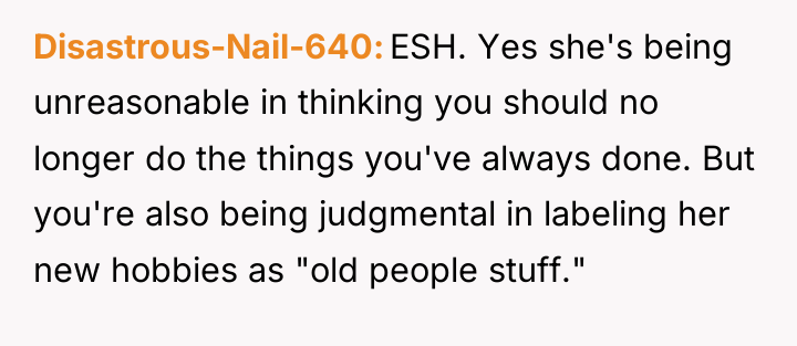 Disastrous-Nail-640 ESH. Yes she's being unreasonable in thinking you should...