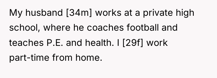 My husband [34m] works at a private high school, where...