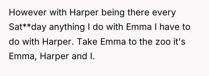However with Harper being there every Sat**day anything I do...