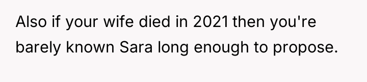 Also if your wife died in 2021 then you're barely...