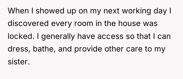When I showed up on my next working day I...