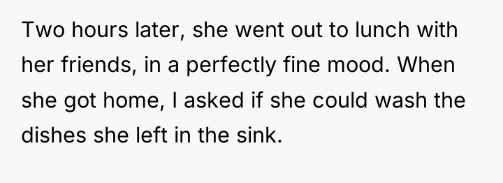 Two hours later, she went out to lunch with her...