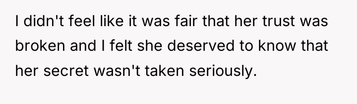 I didn't feel like it was fair that her trust...