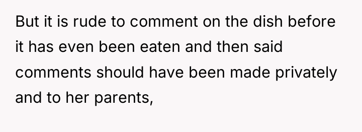 But it is rude to comment on the dish before...