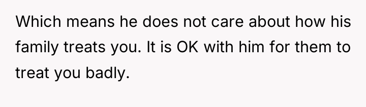 Which means he does not care about how his family...