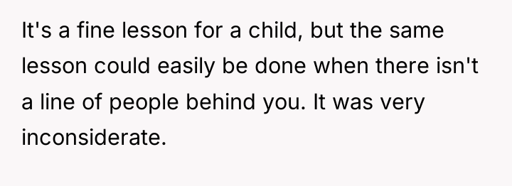 It's a fine lesson for a child, but the same...