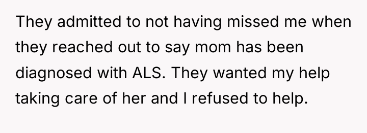 They admitted to not having missed me when they reached...