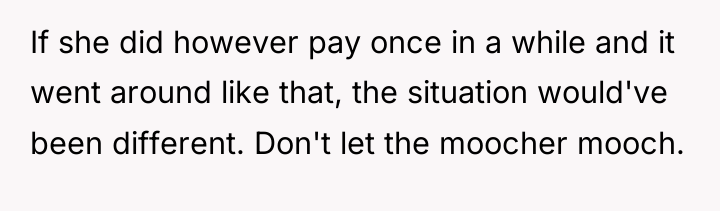If she did however pay once in a while and...