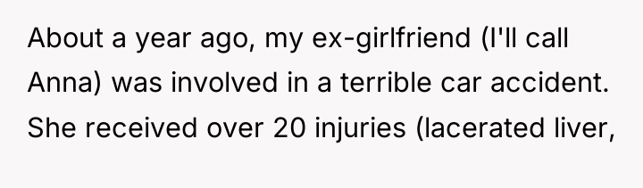 About a year ago, my ex-girlfriend (I'll call Anna) was...