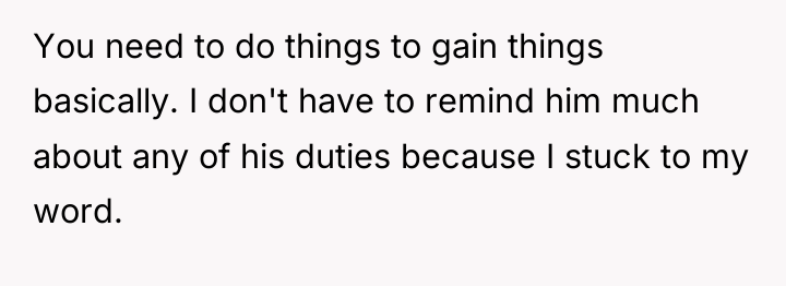 You need to do things to gain things basically. I...