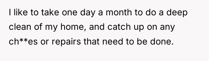 I like to take one day a month to do...