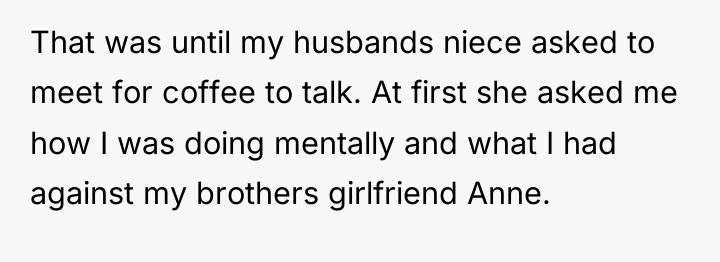 That was until my husbands niece asked to meet for...