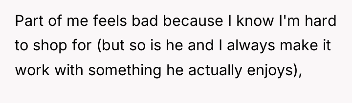 Part of me feels bad because I know I'm hard...