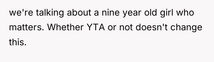 we're talking about a nine year old girl who matters....