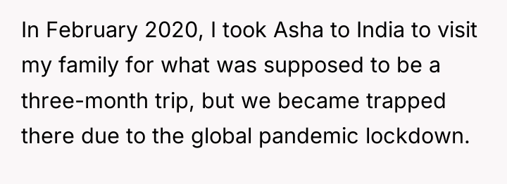 In February 2020, I took Asha to India to visit...