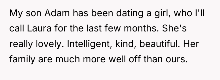 My son Adam has been dating a girl, who I'll...