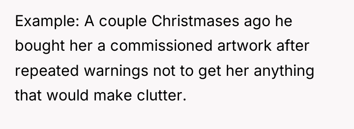 Example: A couple Christmases ago he bought her a commissioned...