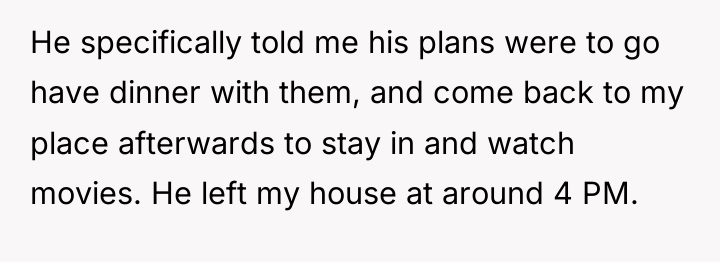 He specifically told me his plans were to go have...