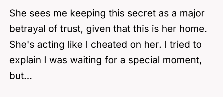 She sees me keeping this secret as a major betrayal...