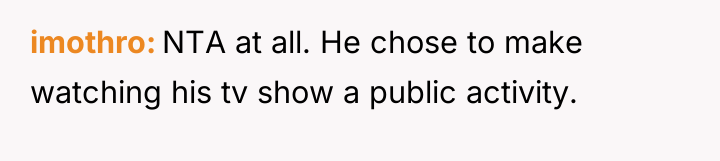 imothro NTA at all. He chose to make watching his...