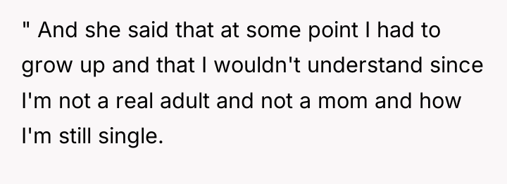 " And she said that at some point I had...