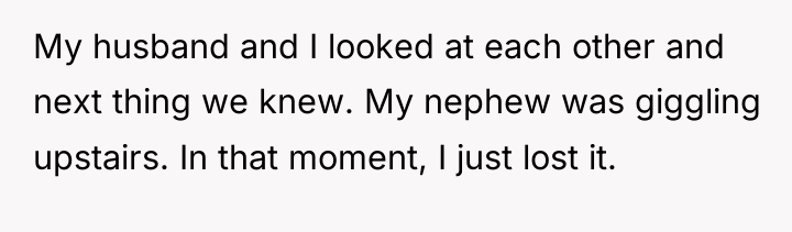 My husband and I looked at each other and next...