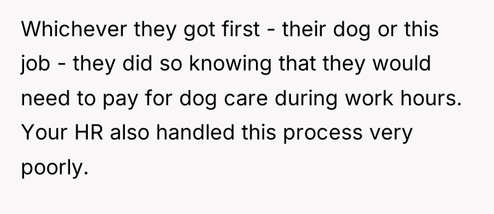 Whichever they got first - their dog or this job...