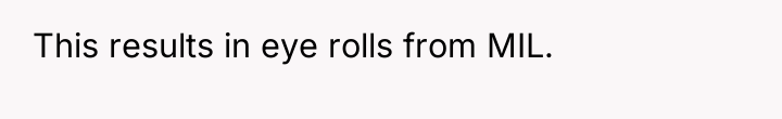 This results in eye rolls from MIL.